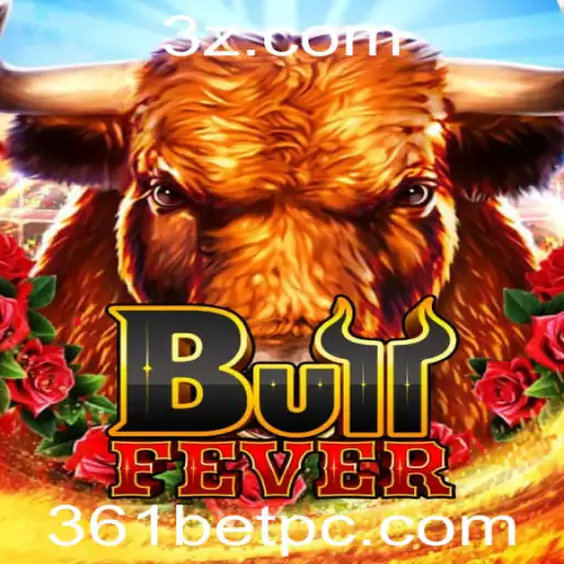 Explorando o Mundo Empolgante de BullFever com 361BET