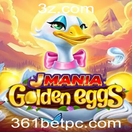Descubra o Fascinante Mundo de JManiaGoldenEggs com a Palavra-Chave 361BET