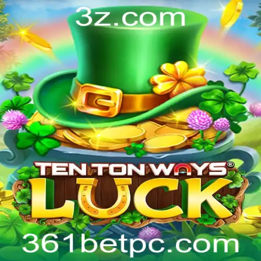 Explorando o Universo do Jogo TenTonWaysLuck com 361BET